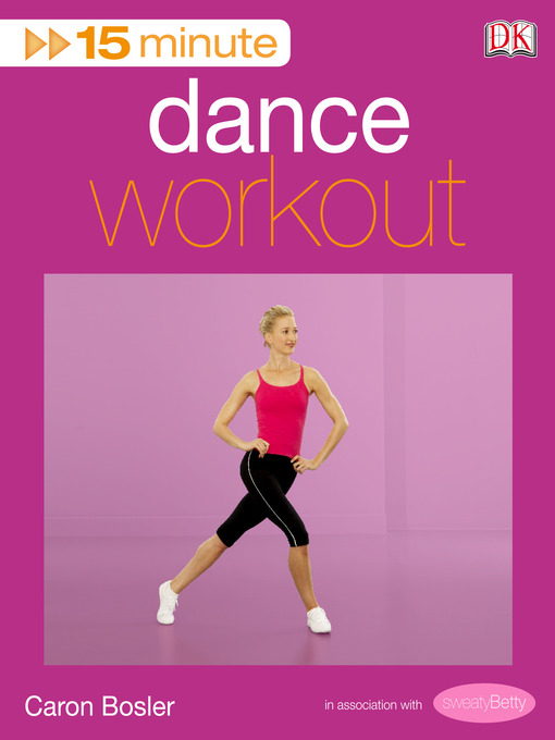 Title details for 15-Minute Dance Workout by Caron Bosler - Available
